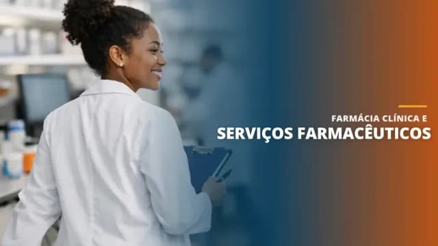 Farmácia Clínica e Serviços Farmacêuticos