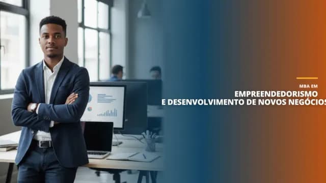MBA em Empreendedorismo e Desenvolvimento de Novos Negócios