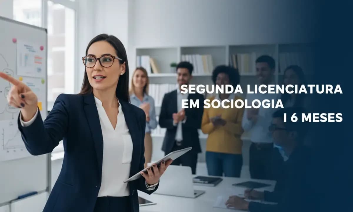 Segunda Licenciatura em Sociologia I 6 meses