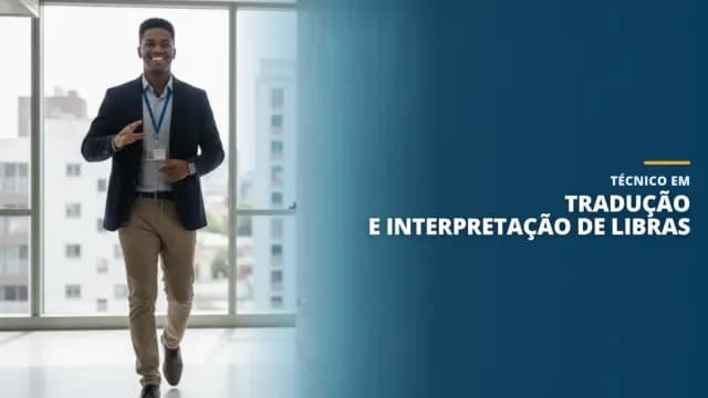 Técnico em Tradução e Interpretação de Libras