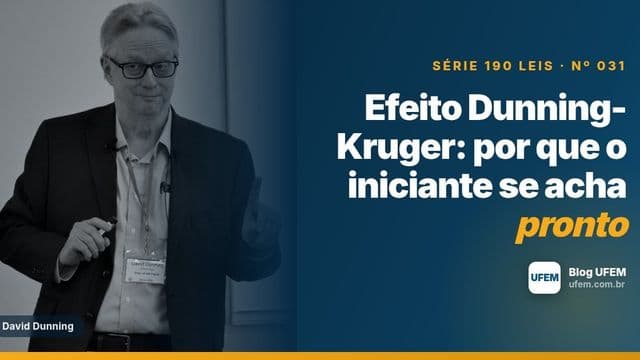 Efeito Dunning-Kruger: por que o iniciante se acha pronto