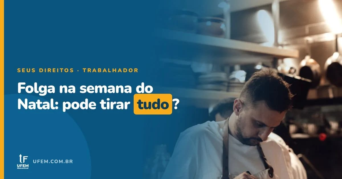 Folga semanal na semana do Natal: o restaurante pode tirar tudo?
