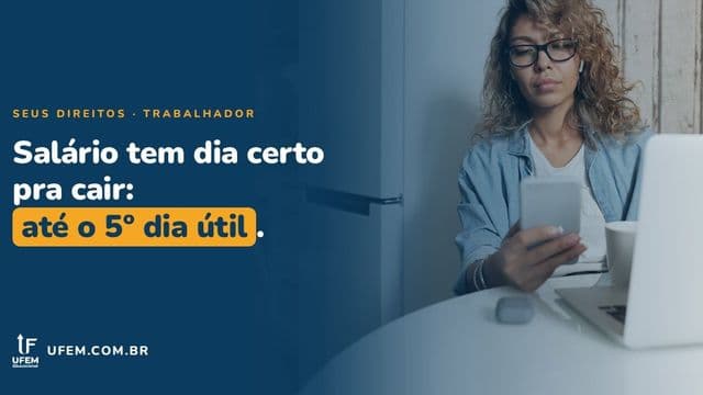 Quinto dia útil: o salário tem dia certo para cair?