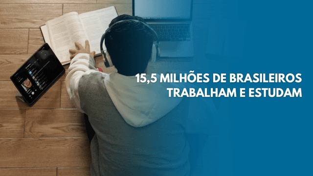 trabalham, estudam, brasileiros