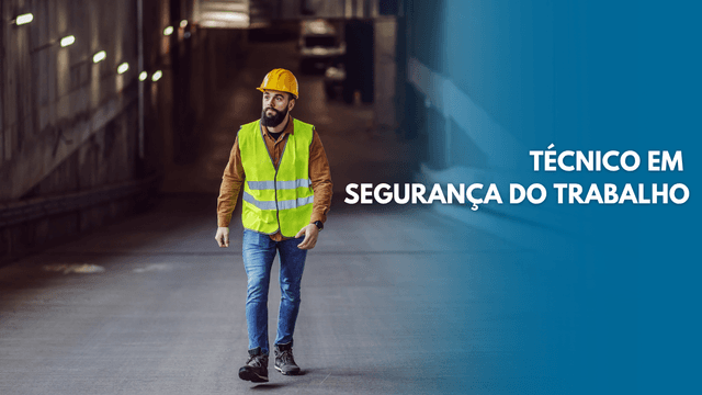 Técnico em Segurança do Trabalho