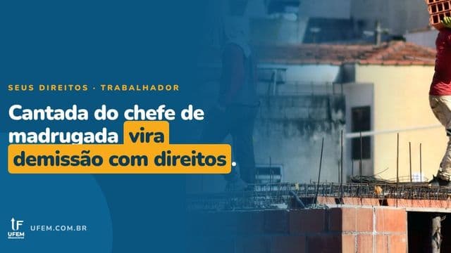 Cantada de madrugada do chefe: quando isso é assédio no trabalho