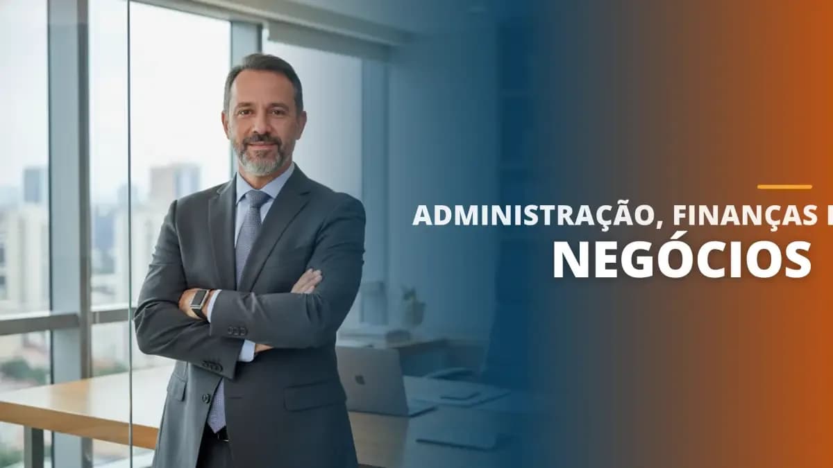 Administração, Finanças e Negócios