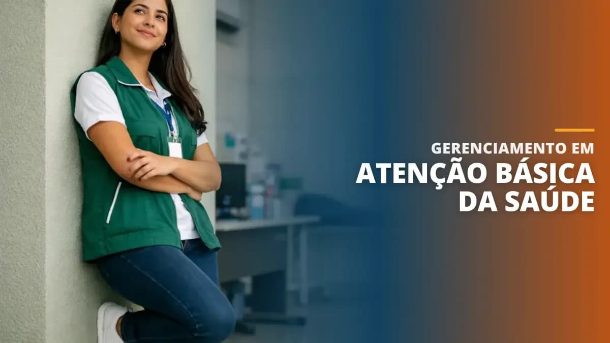Gerenciamento em Atenção Básica da Saúde