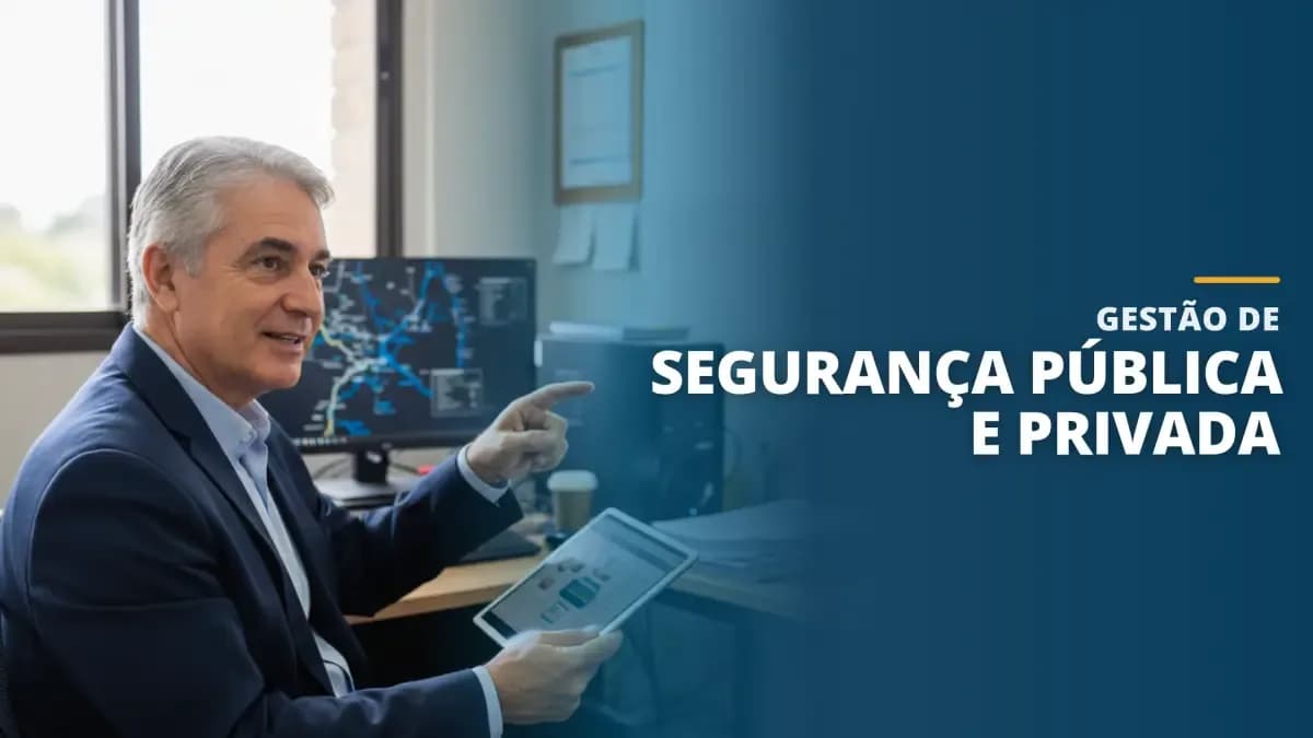 Gestão de Segurança Pública e Privada