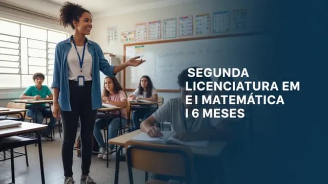 Segunda Licenciatura em Matemática I 6 meses