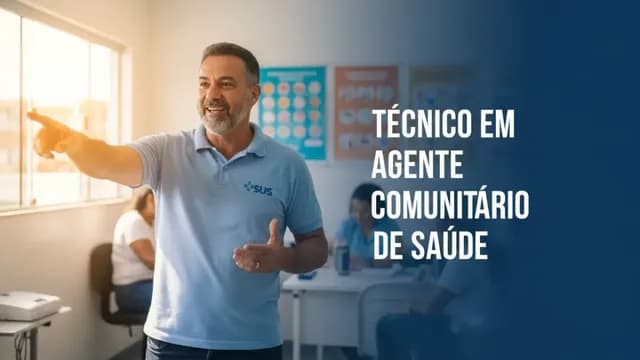 Técnico em Agente Comunitário de Saúde