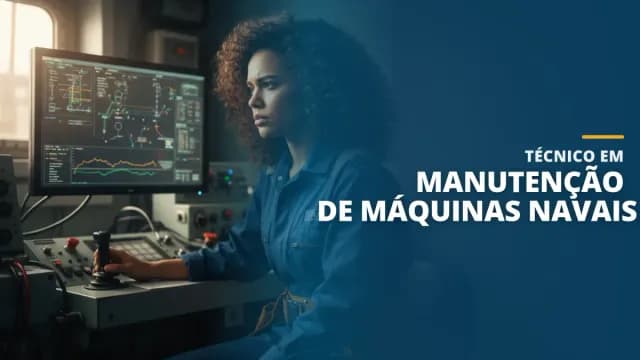 Técnico em Manutenção de Máquinas Navais