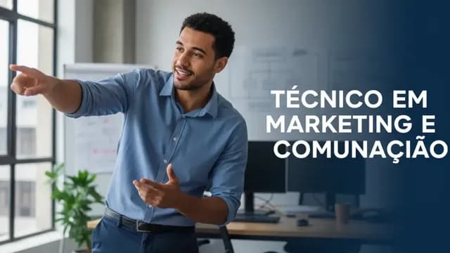 Técnico em Marketing e Comunicação