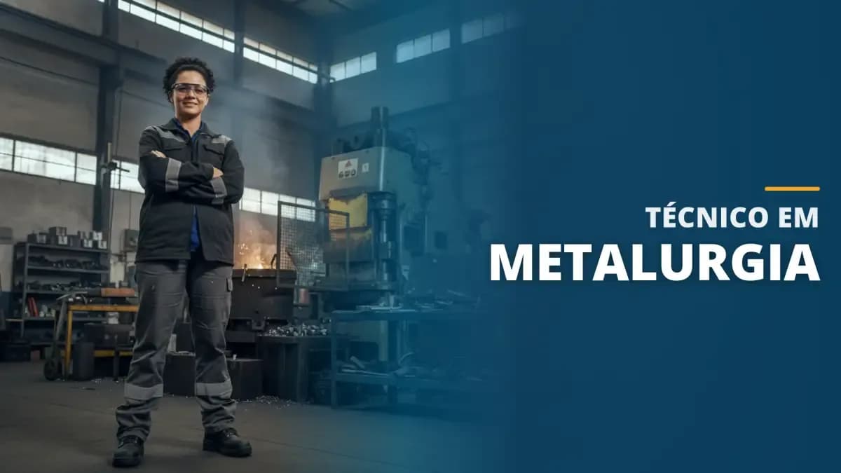 Técnico em Metalurgia