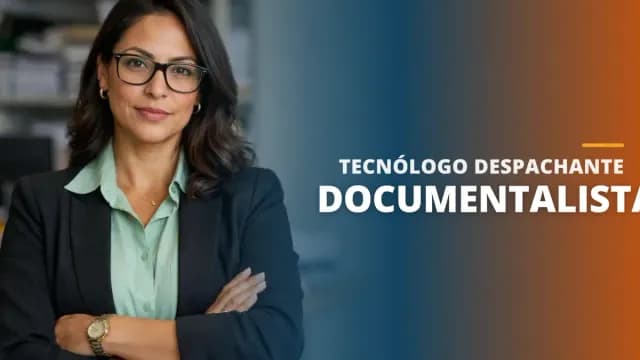 Tecnólogo Despachante Documentalista