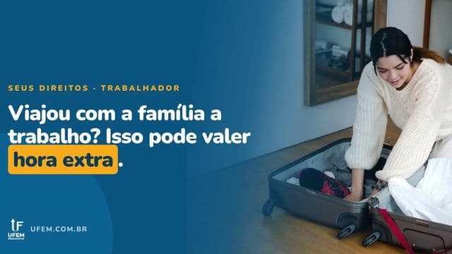 Doméstica em viagem com a família: você tem direito a ganhar a mais?