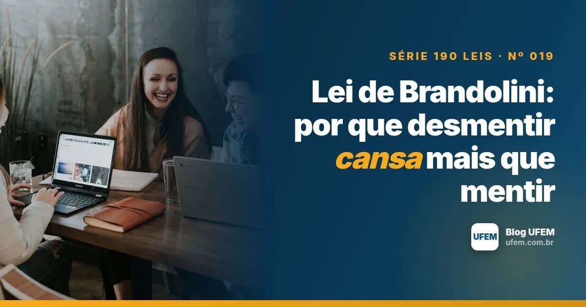 Lei de Brandolini: por que desmentir cansa mais que mentir