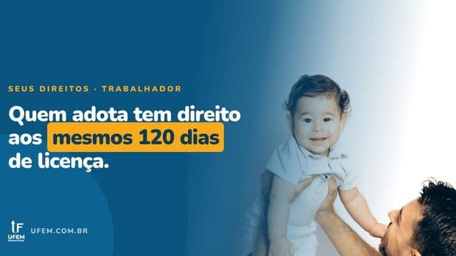 Adotei uma criança: eu tenho direito à licença maternidade?