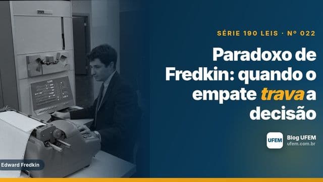 Paradoxo de Fredkin: quando o empate trava a decisão