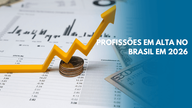 Profissões em Alta no Brasil em 2026: salários, mercado e como se preparar